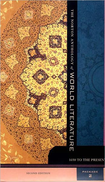 The Norton Anthology of World Literature: 1650 to the Present