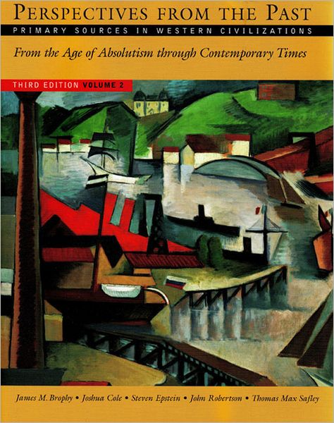 Perspectives from the Past: Primary Sources In Western Civilizations