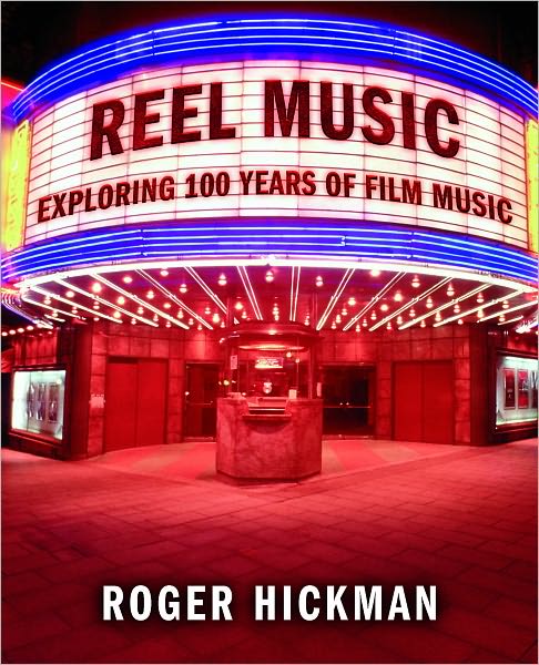 Reel Music: Exploring 100 Years of Film Music