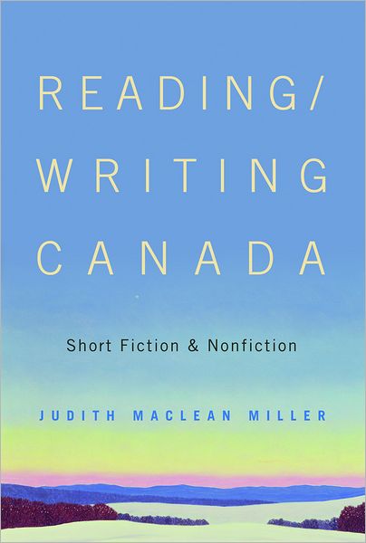 Reading/Writing Canada: Short Fiction and Nonfiction
