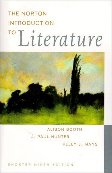 The Norton Introduction to Literature: Shorter Edition