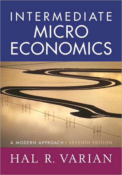 Intermediate Microeconomics: A Modern Approach