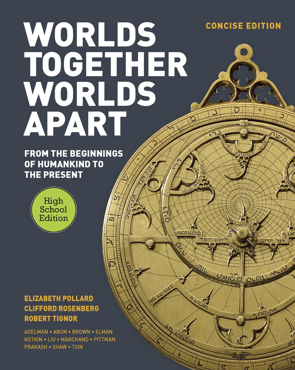 Worlds Together, Worlds Apart: A History of the World: From the Beginnings of Humankind to the Present