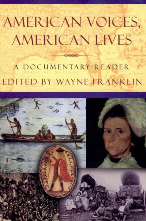 American Voices, American Lives: A Documentary Reader