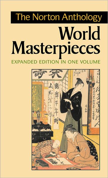 The Norton Anthology of World Masterpieces