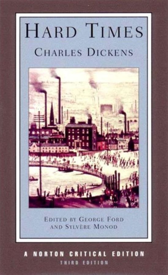 Hard Times: A Norton Critical Edition