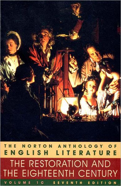 The Restoration and the Eighteenth Century (Norton Anthology of English Literature, Volume 1C)