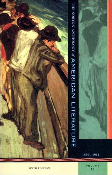 The Norton Anthology of American Literature: American Literature, 1865-1914