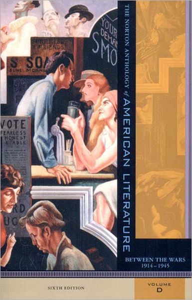 The Norton Anthology of American Literature: American Literature Between the Wars, 1914-1945