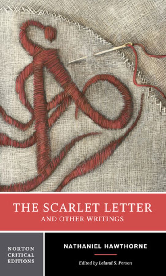 The Scarlet Letter and Other Writings