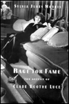 Rage for Fame: The Ascent of Clare Boothe Luce