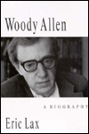 Woody Allen: A Biography