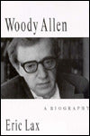 Woody Allen: A Biography