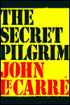 The Secret Pilgrim (George Smiley Series)