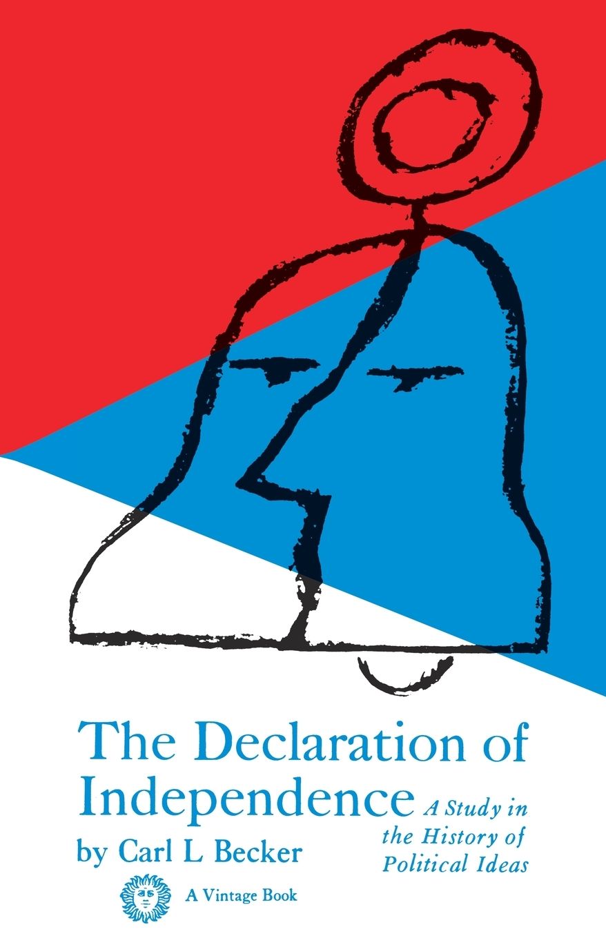Declaration of Independence: A Study in the History of Political Ideas