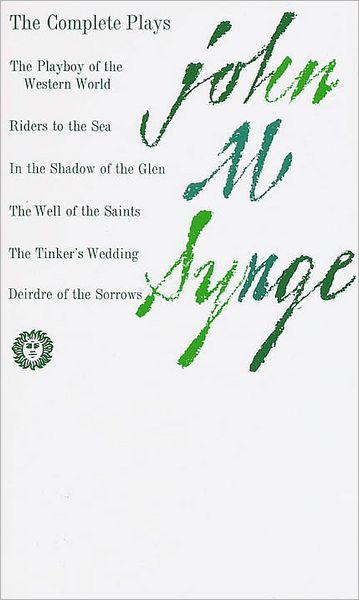 Complete Plays of John M. Synge