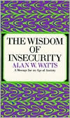 The Wisdom Of Insecurity