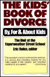 The Kids' Book of Divorce: By, for and about Kids