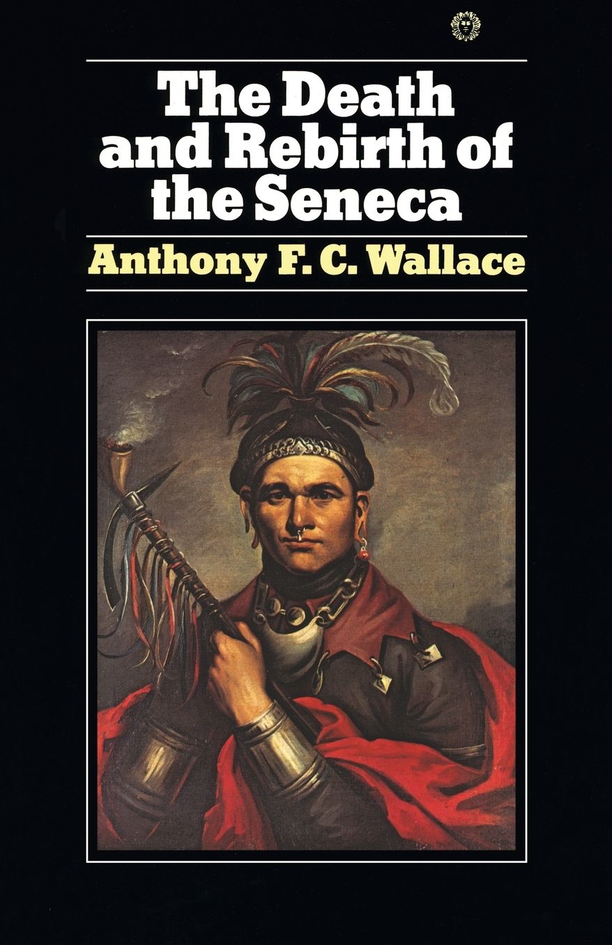 Death and Rebirth of the Seneca
