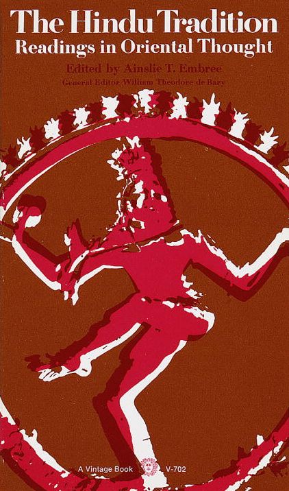 Hindu Tradition; Readings in Oriental Thought