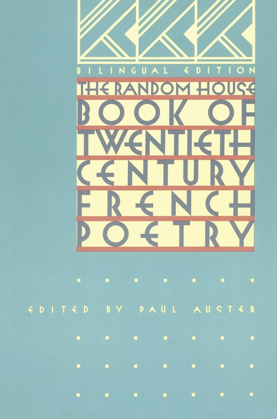 The Random House Book of Twentieth-Century French Poetry