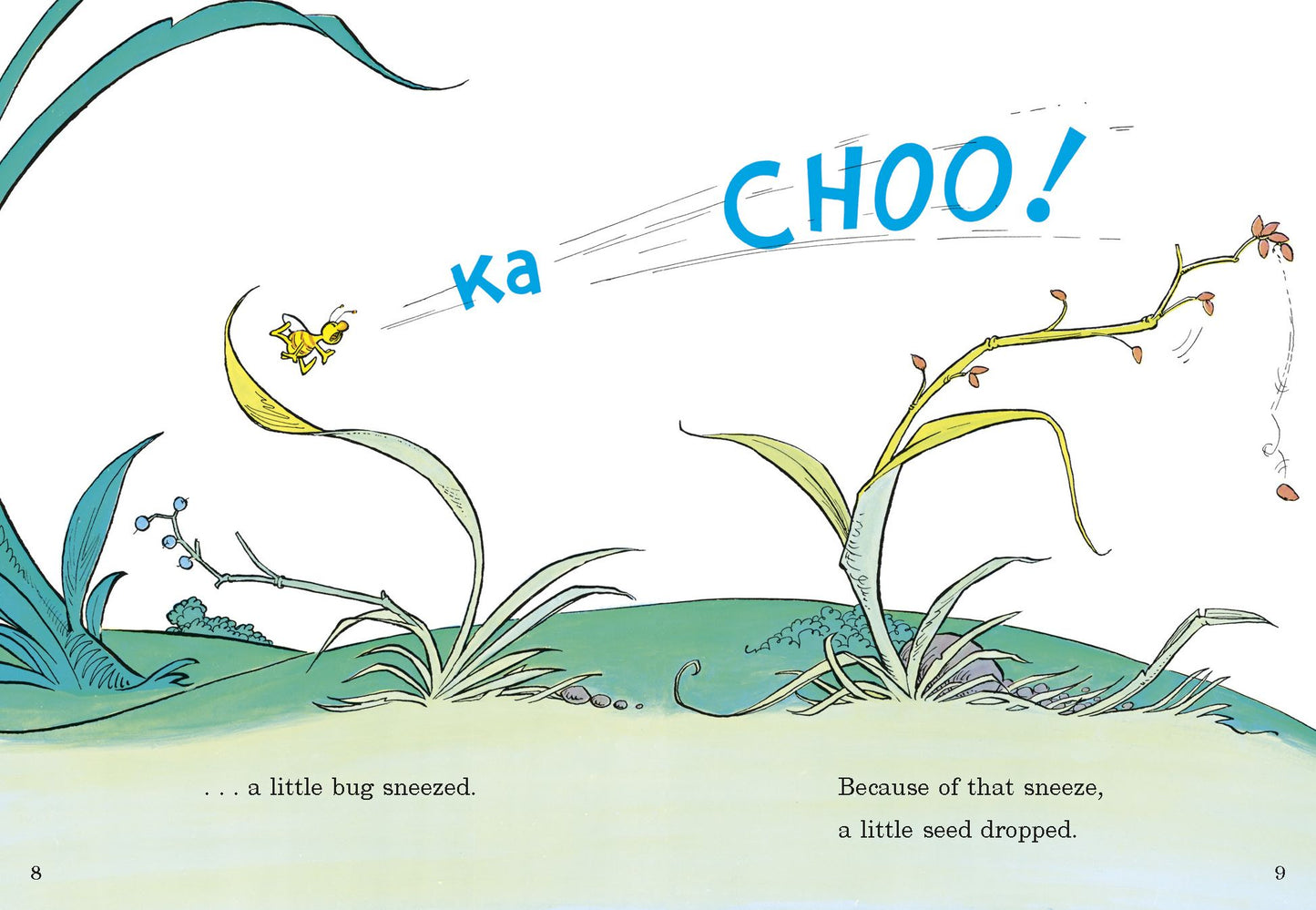 Because a Little Bug Went Ka-Choo!