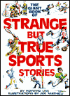 The Giant Book of Strange but True Sports Stories