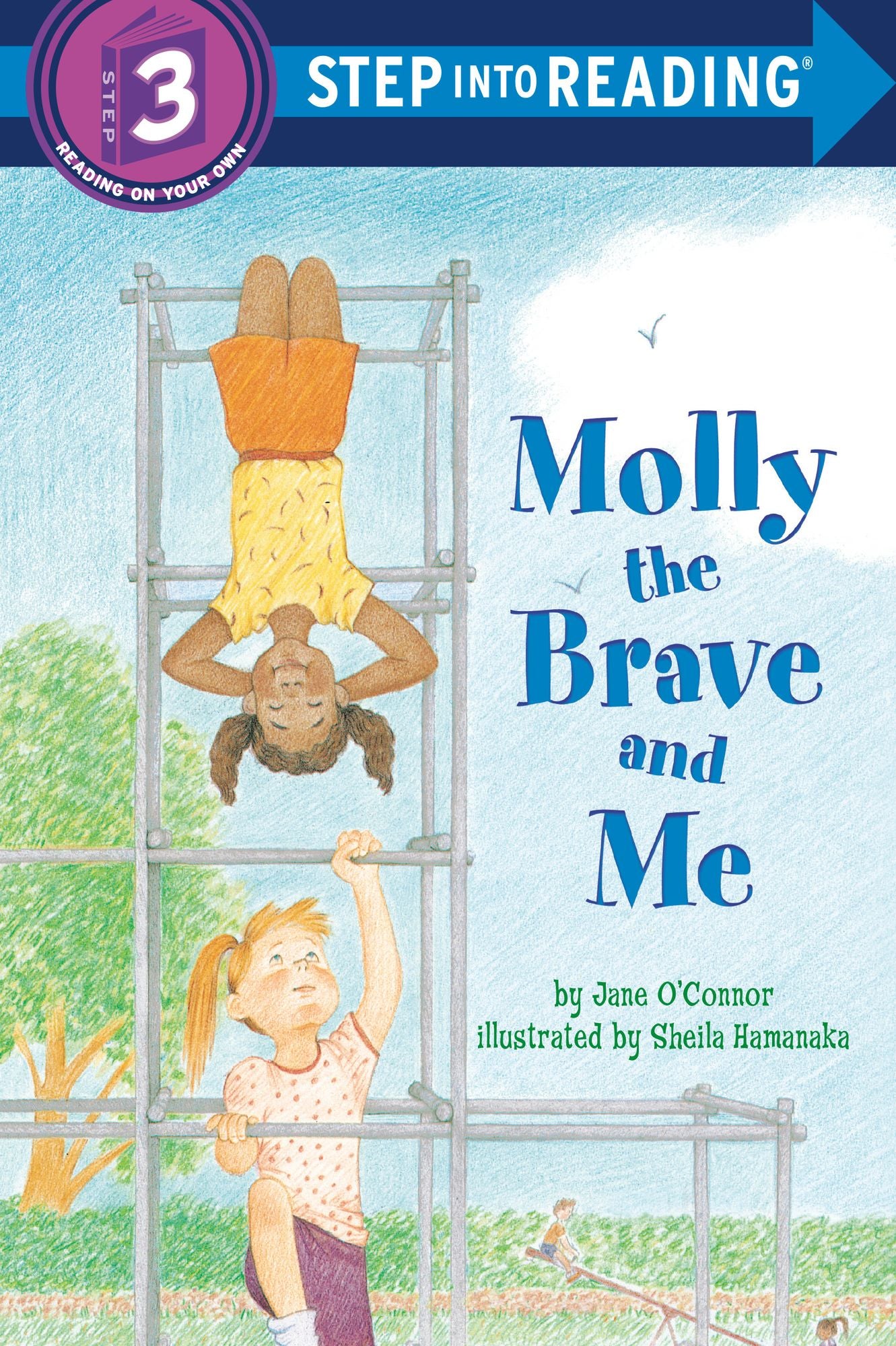 Molly the Brave and Me (Step into Reading Books Series: A Step 3 Book)