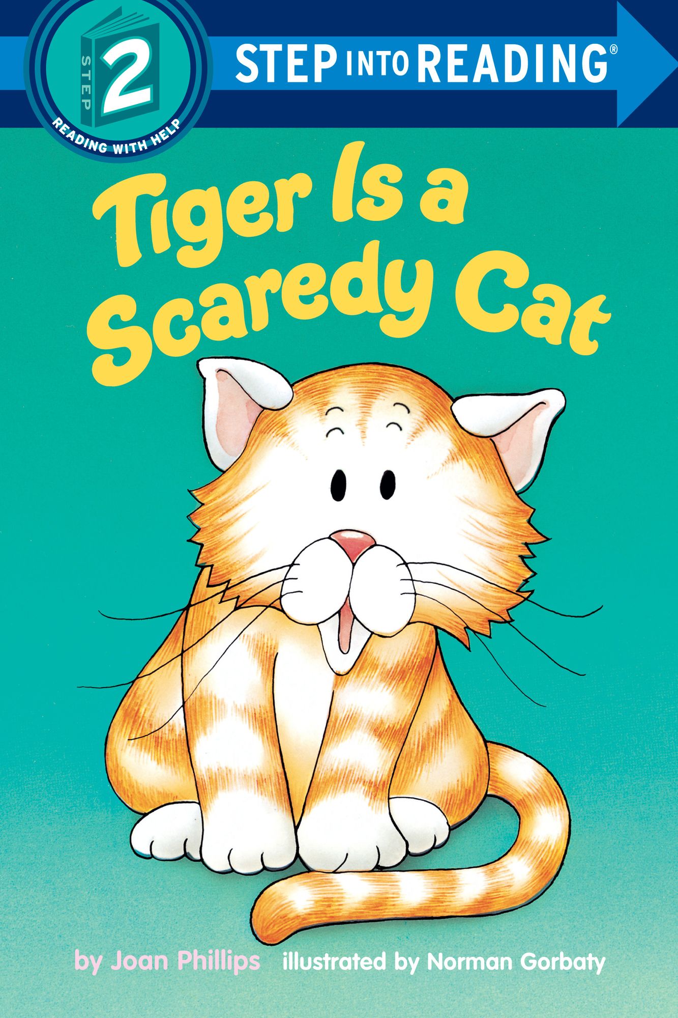 Tiger Is a Scaredy Cat: (Step into Reading Books Series: A Step 2 Book)