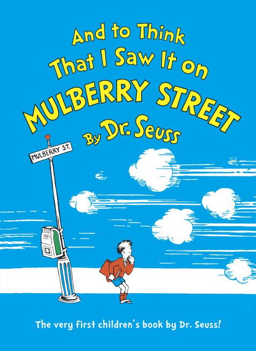 And To Think That I Saw It On Mulberry Street