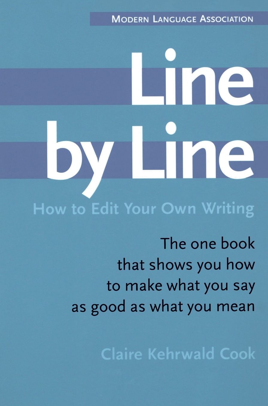Line by Line: How to Edit Your Own Writing
