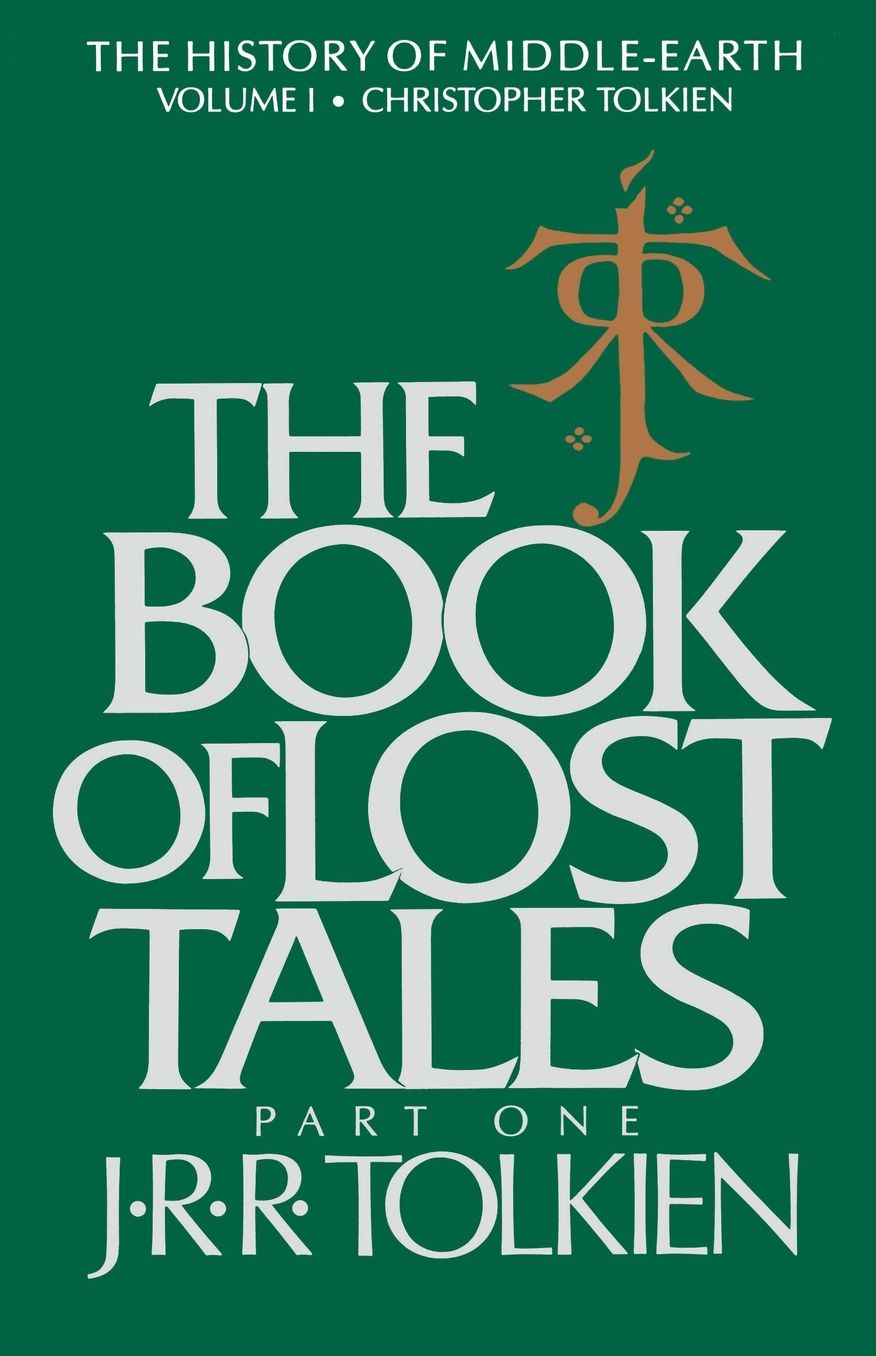 The Book of Lost Tales, Part One (History of Middle-earth #1)