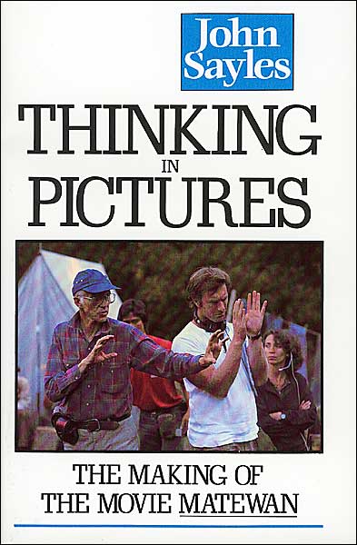 Thinking in Pictures : The Making of the Movie Matewan
