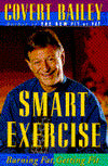 Smart Exercise: Burning Fat, Getting Fit