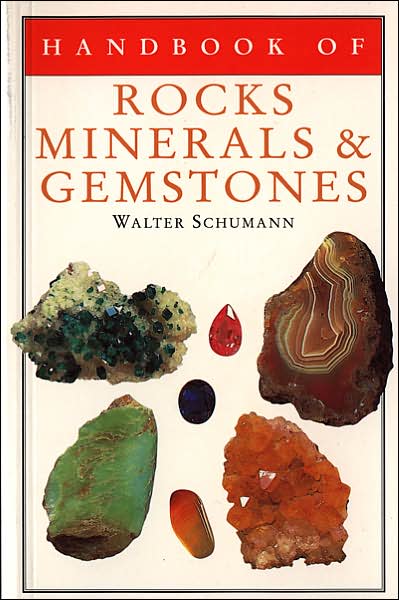 Handbook of Rocks, Minerals, and Gemstones