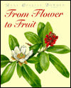 From Flower to Fruit