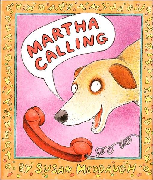 Martha Calling (Martha Speaks Series)