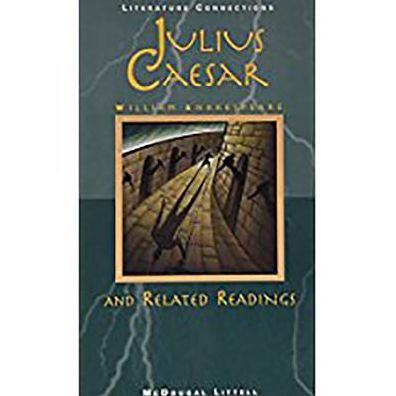 McDougal Littell Literature Connections: Julius Caesar Student Editon Grade 10