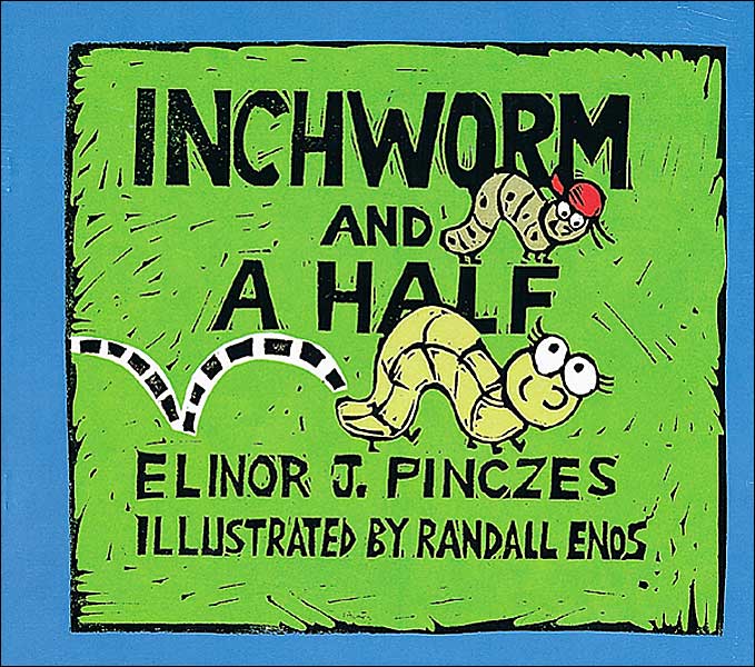 Inchworm and A Half