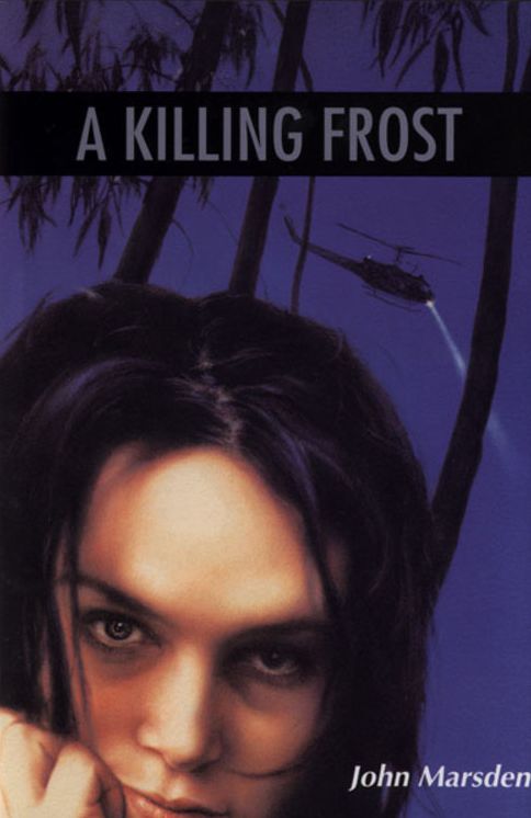 A Killing Frost (Tomorrow Series #3)