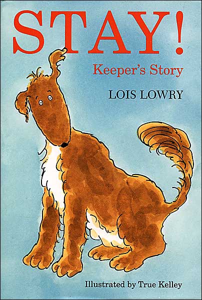 Stay!: Keeper's Story
