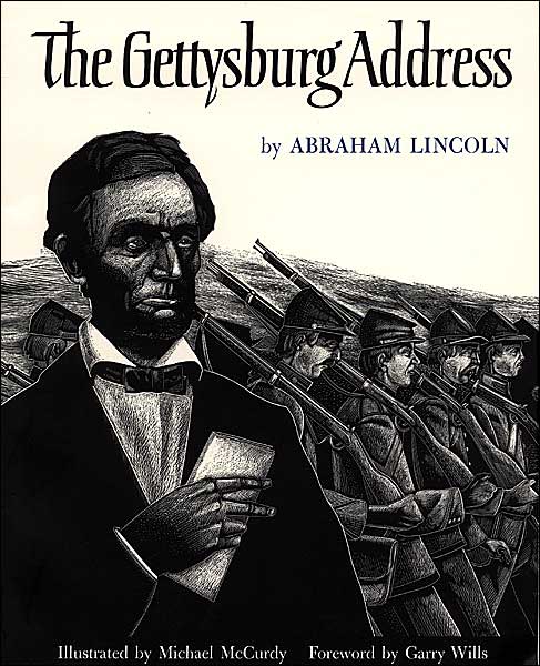 The Gettysburg Address, Illustrated by Michael McCurdy