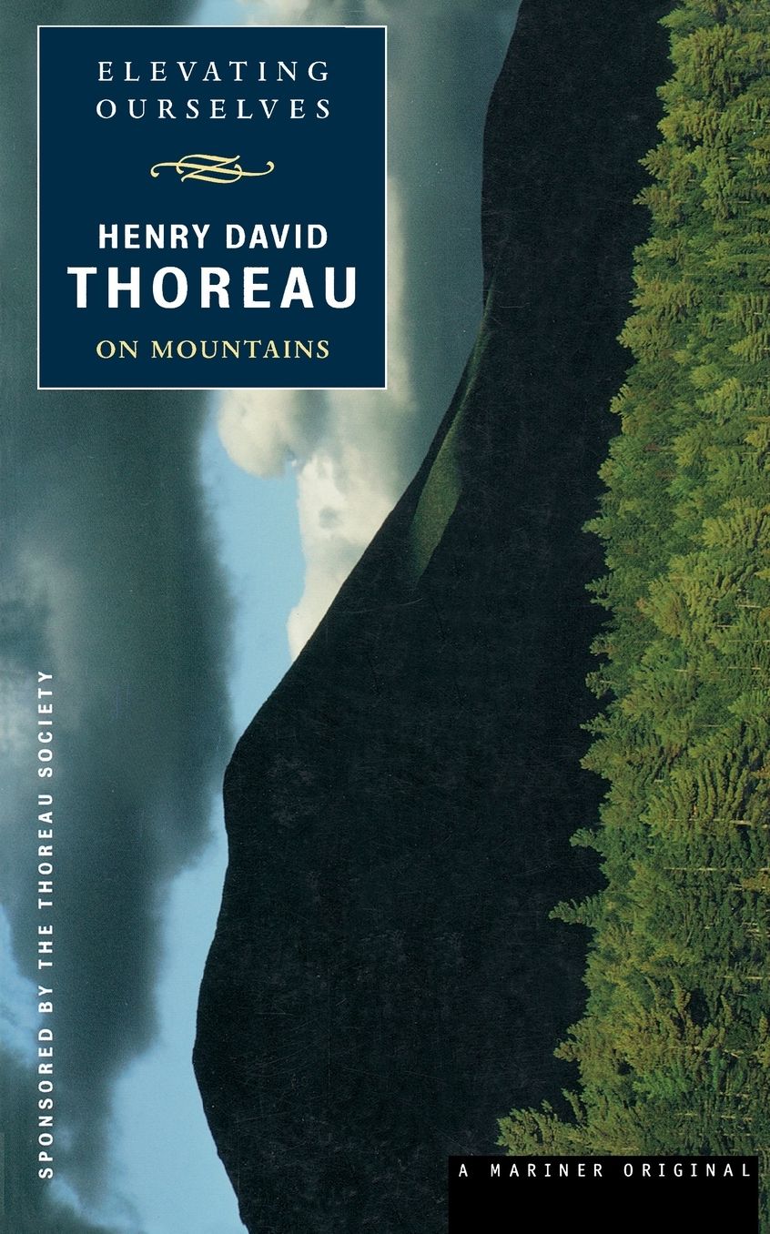 Elevating Ourselves: Thoreau on Mountains