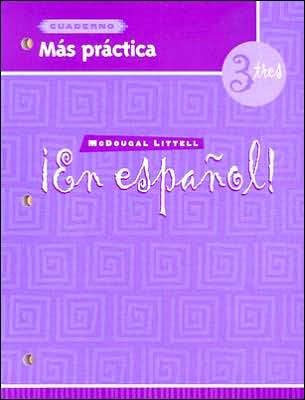En espanol!: Mas practica (cuaderno) Level 3