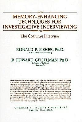Memory-Enhancing Techniques for Investigative Interviewing: The Cognitive Interview