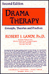 Drama Therapy: Concpts, Theories, and Practices