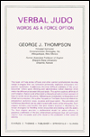 Verbal Judo: Words As a Force Option