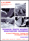 Technical Traffic Accident Investigators' Handbook: A Level 3 Reference, Training, and Investigation Manual