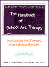 Handbook of School Art Therapy: Introducing Art Therapy into a School System