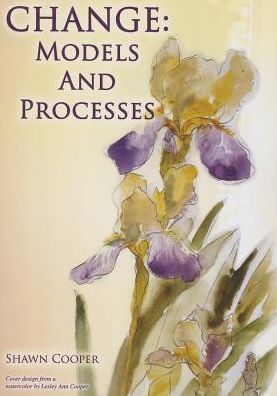 Change: Models and Processes